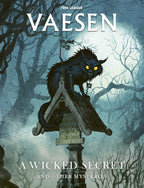Vaesen A Wicked Secret & And Other Mysteries